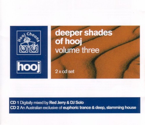 Deeper Shades of Hooj, Volume Three