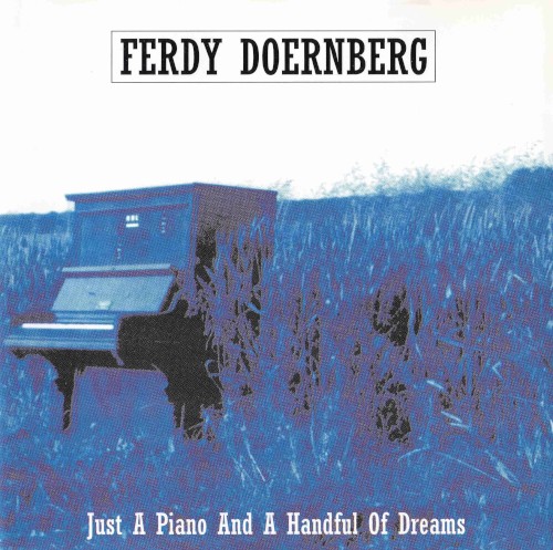 Just A Piano And A Handful Of Dreams