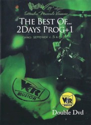 The Best of… 2Days Prog+1 Veruno, September 4, 5 & 6 2015