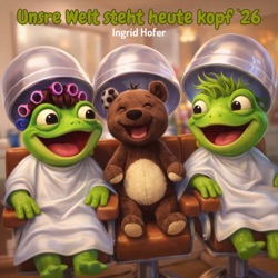 Unsre Welt steht heute kopf '26
