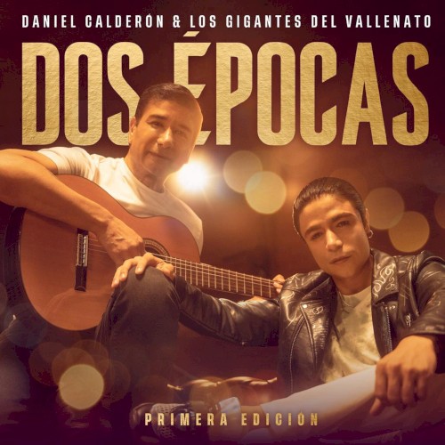 Dos épocas: Primera edición