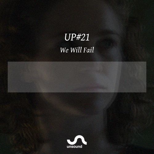 UP#21: We Will Fail