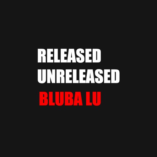 Released Unreleased
