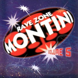 Rave Zone Montini, Volume 5