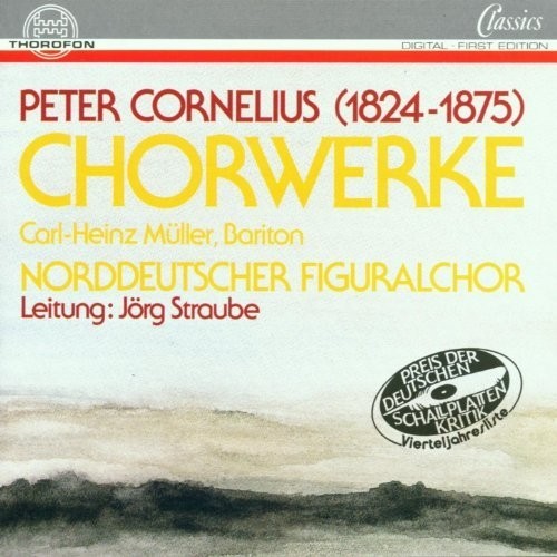 Peter Cornelius: Chorwerke