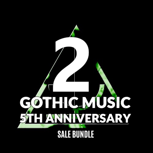 Gothic Music 5th Anniversary Sale Bundle 2