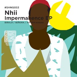 SHNG053 / Nhii-Impermanence EP