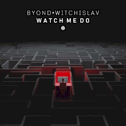 Watch Me Do