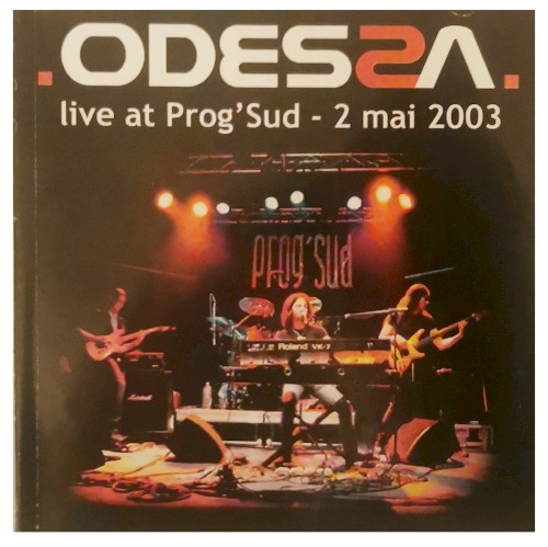 Odessa Live at ProgSud 2003