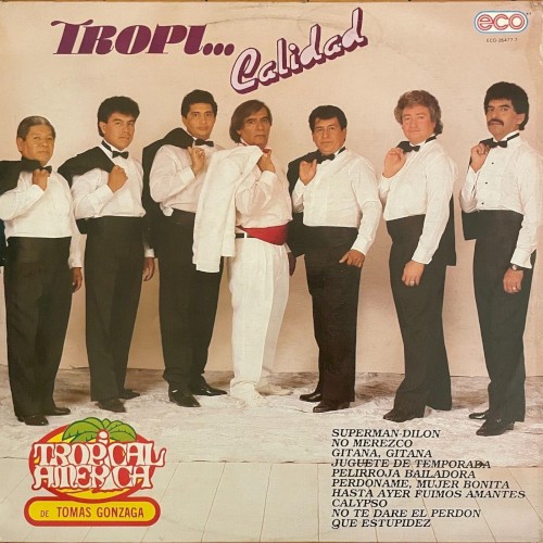 Tropi calidad