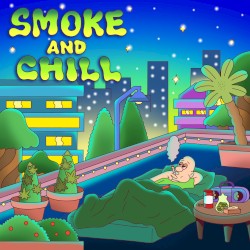 Smoke and Chill