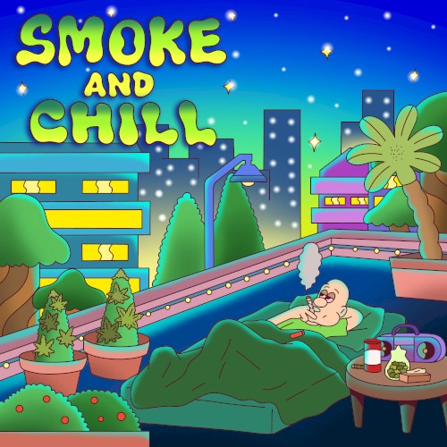 Smoke and Chill