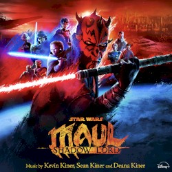 Star Wars: Maul - Shadow Lord (Original Soundtrack)