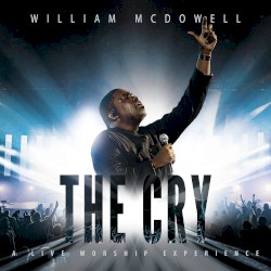The Cry: A Live Worship Experience