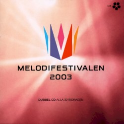 Melodifestivalen 2003