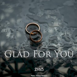 Glad For You (Congratulations)