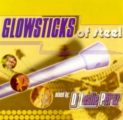 Glowsticks of Steel