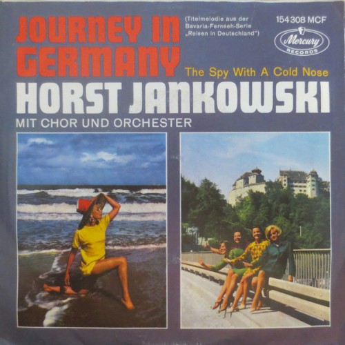 Journey in Germany / The Spy With a Cold Nose
