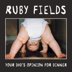 Your Dad's Opinion for Dinner
