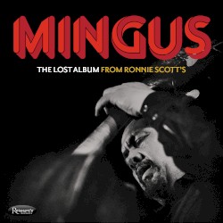 The Lost Album from Ronnie Scott's