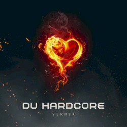 DU HARDCORE !