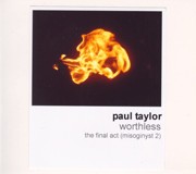 Worthless; The Final Act (Misogynist 2)