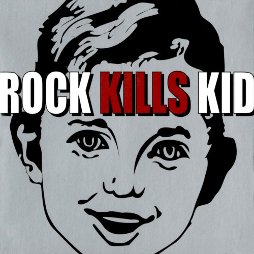 Rock Kills Kid