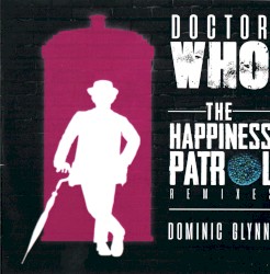 The Happiness Patrol Remixes