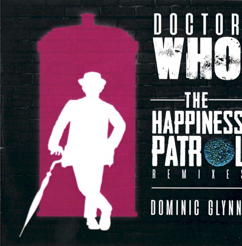The Happiness Patrol Remixes