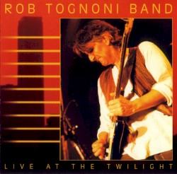 Live At The Twilight