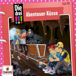 Die drei !!! Fall 93: Abenteuer-Küsse