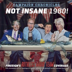Not Insane 1980! Campaign Chronicles