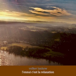 L’ennui c’est la relaxation