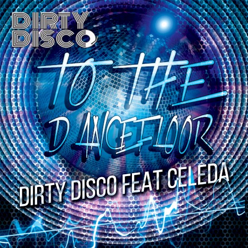 To the Dancefloor