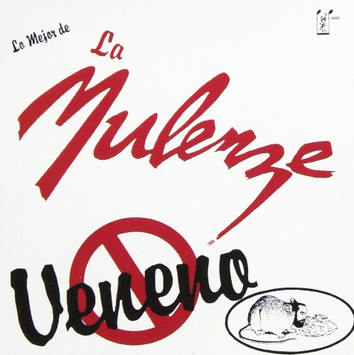 Lo mejor de la Mulenze "Veneno"