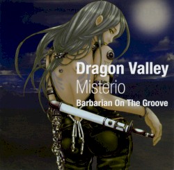 Dragon Valley - Misterio <龍谷の幻想>