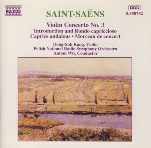 Violin Concerto no. 3 / Introduction and Rondo capriccioso / Caprice andalous / Morceau de concert