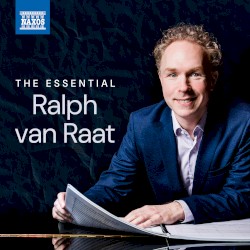 The Essential Ralph van Raat