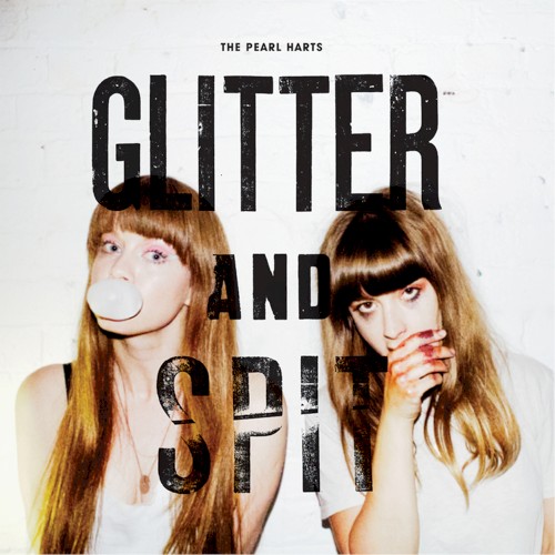 Glitter and Spit