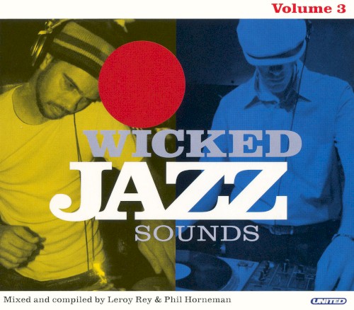 Wicked Jazz Sounds, Volume 3