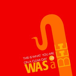This Is What You Are / On a Clear Day