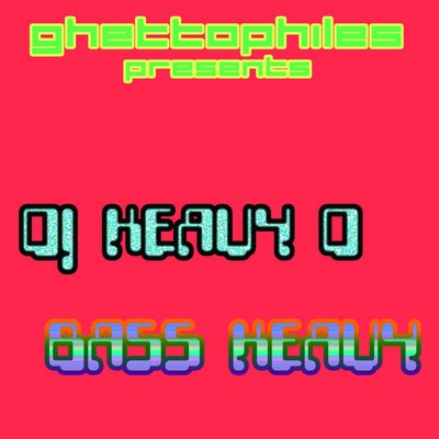Bass Heavy