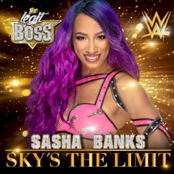 WWE: Sky's the Limit (Sasha Banks)