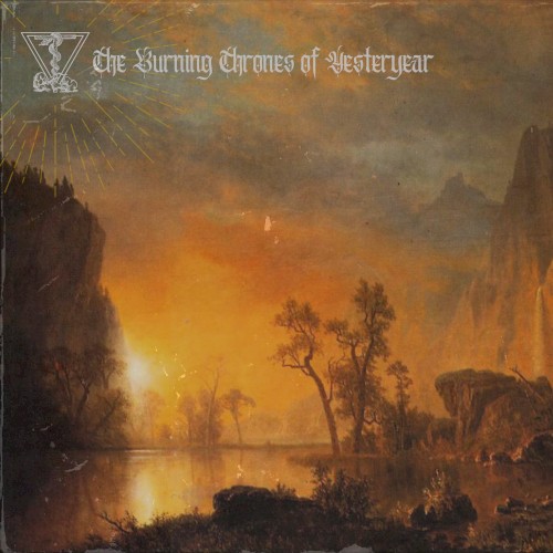 The Burning Thrones of Yesteryear