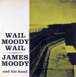 Wail Moody, Wail