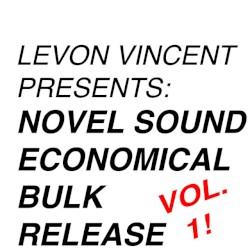 Levon Vincent Presents: Economical Bulk Release Vol.1
