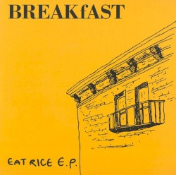 Eat Rice E.P.