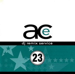 Ace DJ Remix Service, Volume 23