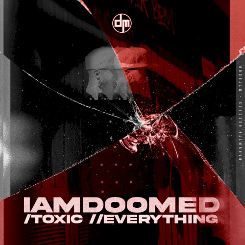 Toxic / Everything