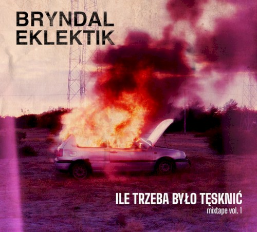 Ile Trzeba Było Tęsknić Mixtape Vol.1